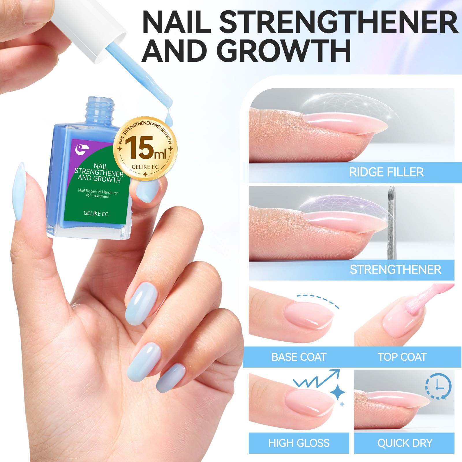 Nail Polish Strengthener and Growth Treatment: Azure Blue 15ml Gelike EC 6 in 1 Natural Nail Strengthener for Damaged Nails - Long Lasting Nail Hardener and Strengthener - For Daily Home Salon